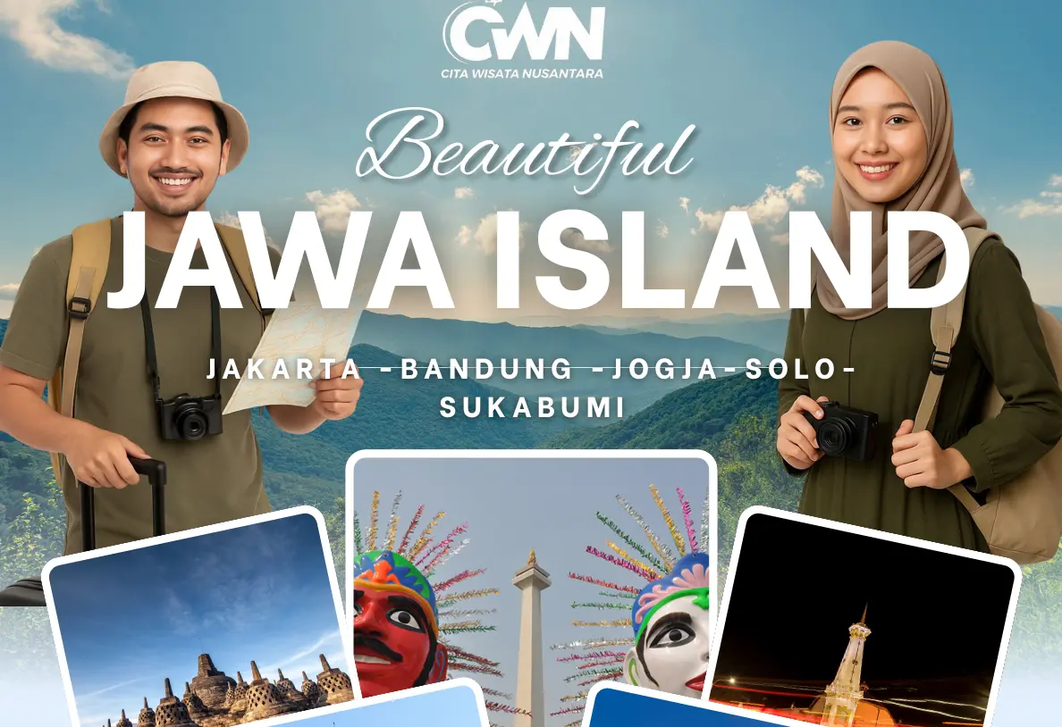 Paket Wisata Beautiful Jawa Island – Jelajahi Keindahan Pulau Jawa dari Jakarta Hingga Sukabumi